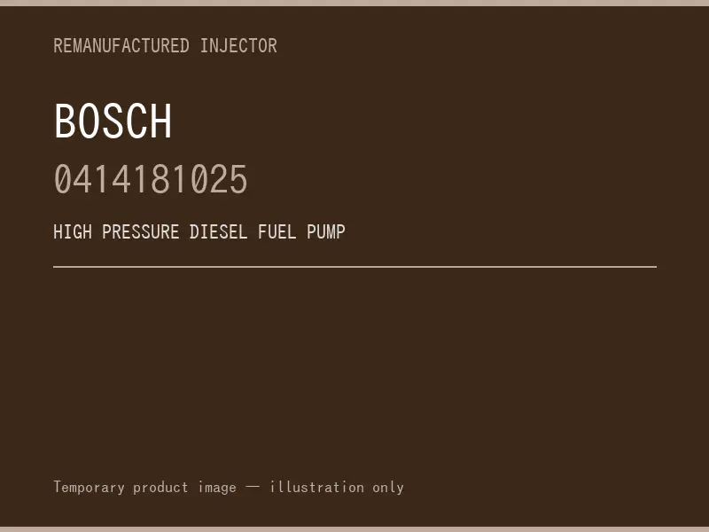 Bosch 0414181025 high pressure fuel pump listing
