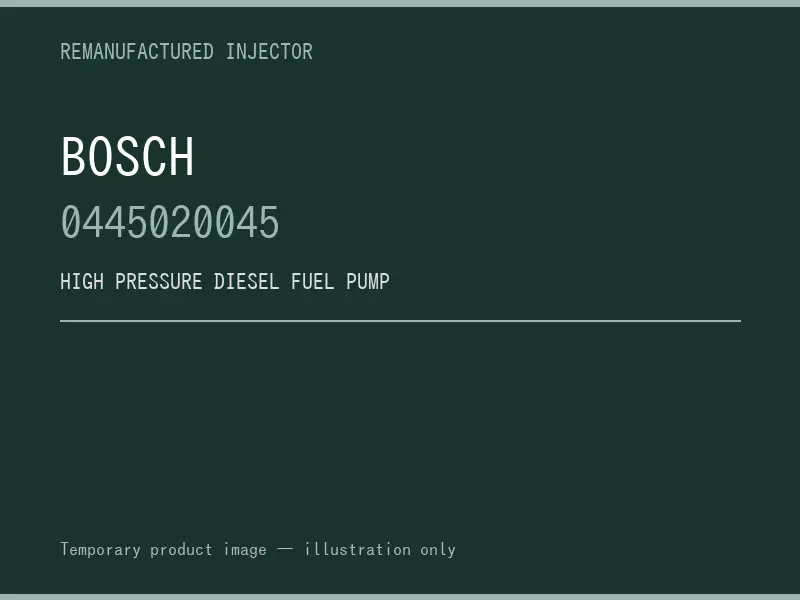 Bosch 0445020045 high pressure fuel pump listing