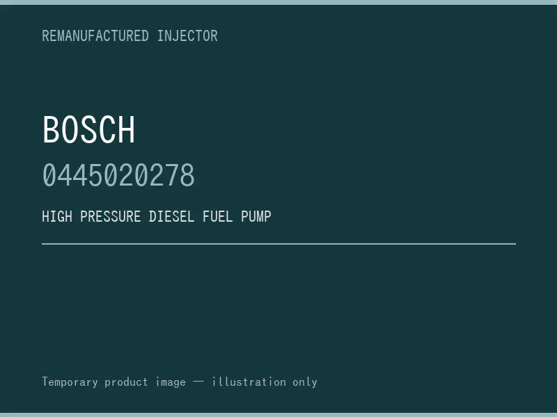 Bosch 0445020278 high pressure fuel pump listing