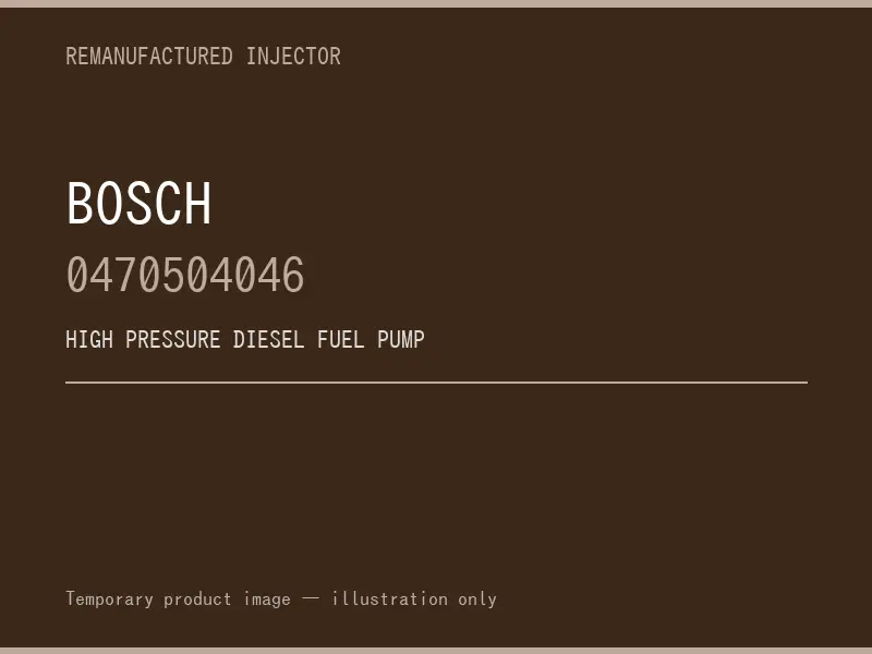 Bosch 0470504046 high pressure fuel pump listing