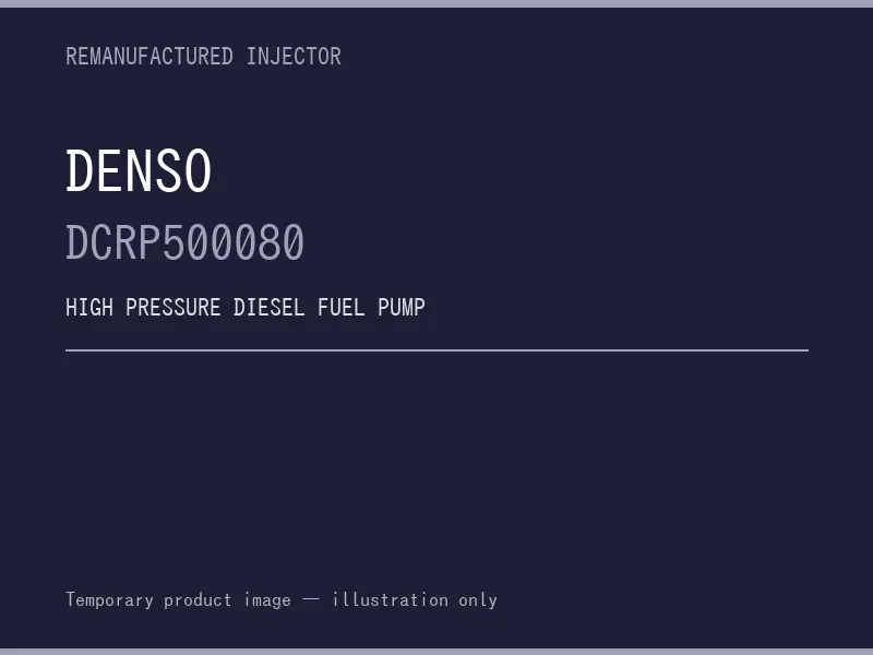 Denso DCRP500080 high pressure fuel pump listing